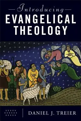 Introducción a la teología evangélica - Introducing Evangelical Theology