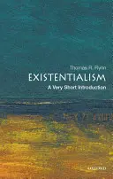 El existencialismo: Una breve introducción - Existentialism: A Very Short Introduction