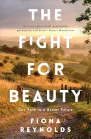 La lucha por la belleza: Nuestro camino hacia un futuro mejor - The Fight for Beauty: Our Path to a Better Future
