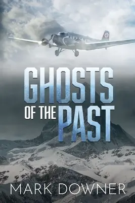 Fantasmas del pasado: La búsqueda de una colección de arte perdida de la Segunda Guerra Mundial por la que merece la pena matar. [2ª Edición] - Ghosts of the Past: The Search For A Lost WWII Art Collection Worth Killing For. [2nd Edition]