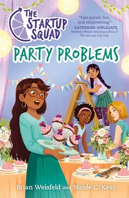 La Startup Squad: Problemas de fiesta - The Startup Squad: Party Problems