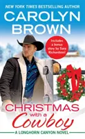 Navidad con un vaquero: Incluye una novela extra - Christmas with a Cowboy: Includes a Bonus Novella