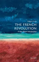 La Revolución Francesa: Una introducción muy breve - The French Revolution: A Very Short Introduction