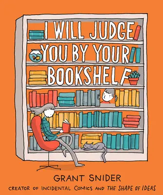 Te juzgaré por tu estantería - I Will Judge You by Your Bookshelf