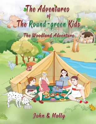 Las Aventuras de los Niños Redondos y Verdes La aventura del bosque - The Adventures of The Round Green kids: The Woodland Adventure