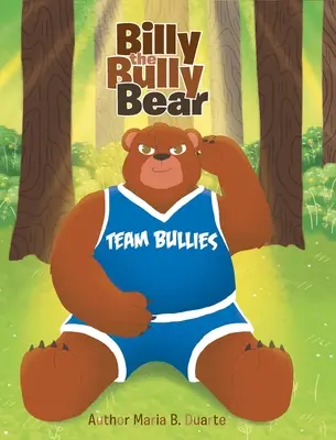 Billy, el oso matón - Billy the Bully Bear