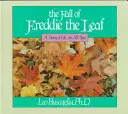 La caída de la hoja Freddie: Una historia de vida para todas las edades - The Fall of Freddie the Leaf: A Story of Life for All Ages