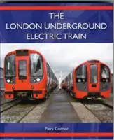 El tren eléctrico del metro de Londres - The London Underground Electric Train