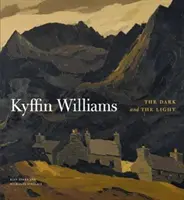 Kyffin Williams: La luz y la oscuridad - Kyffin Williams: The Light and the Dark