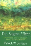 El efecto estigma: Consecuencias imprevistas de las campañas de salud mental - The Stigma Effect: Unintended Consequences of Mental Health Campaigns