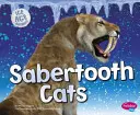 Gatos dientes de sable - Sabertooth Cats