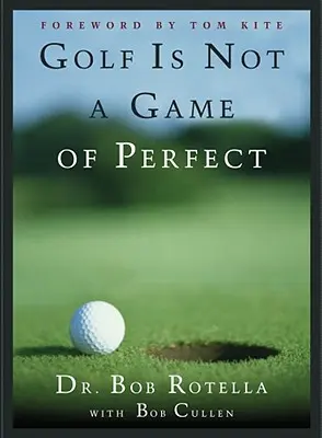 El golf no es un juego perfecto - Golf Is Not a Game of Perfect