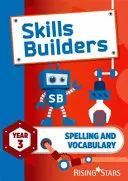 Skills Builders Spelling and Vocabulary Year 3 Pupil Book nueva edición - Skills Builders Spelling and Vocabulary Year 3 Pupil Book new edition