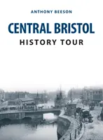 Recorrido histórico por el centro de Bristol - Central Bristol History Tour