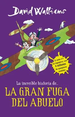 La Increble Historia... La Gran Fuga(Serie la Increble Historia De...« = Grandpa's Great Escape» (La Gran Fuga del Abuelo) - La Increble Historia... La Gran Fuga(grandpa's Great Escape)(Serie la Increble Historia De?