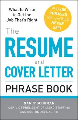El libro de frases del currículum y la carta de presentación - The Resume and Cover Letter Phrase Book