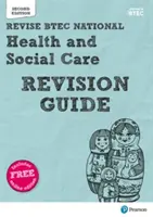 Pearson REVISE BTEC Nacional de Salud y Asistencia Social Guía de Revisión - - Pearson REVISE BTEC National Health and Social Care Revision Guide -