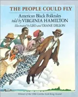 La gente podía volar: American Black Folktales - The People Could Fly: American Black Folktales