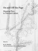 Dentro y fuera de la página: El lugar en el texto y la cultura - On and Off the Page: Mapping Place in Text and Culture