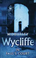 Wycliffe en la corte de Paul - Wycliffe in Paul's Court