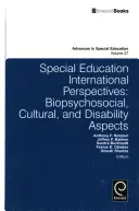 Perspectivas internacionales de la educación especial: Aspectos biopsicosociales, culturales y de discapacidad - Special Education International Perspectives: Biopsychosocial, Cultural, and Disability Aspects