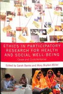 Ética en la investigación participativa para la salud y el bienestar social: Casos y comentarios - Ethics in Participatory Research for Health and Social Well-Being: Cases and Commentaries