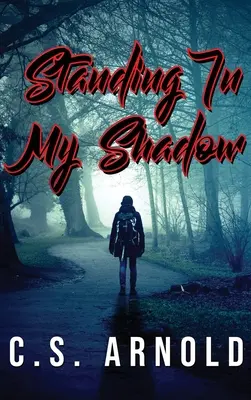 A mi sombra - Standing In My Shadow