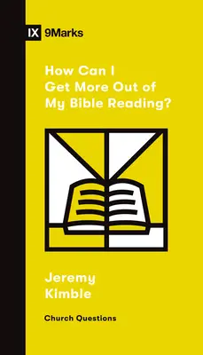 ¿Cómo puedo sacar más provecho de mi lectura de la Biblia? - How Can I Get More Out of My Bible Reading?