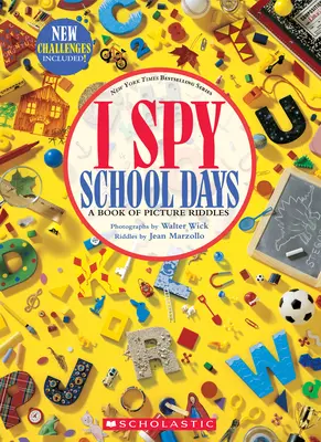 Veo Días de Escuela: Un libro de adivinanzas - I Spy School Days: A Book of Picture Riddles