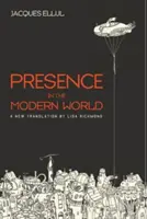 Presencia en el mundo moderno - Presence in the Modern World