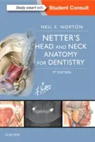Anatomía de cabeza y cuello para odontología de Netter - Netter's Head and Neck Anatomy for Dentistry