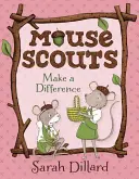 Mouse Scouts: Marca la diferencia - Mouse Scouts: Make a Difference