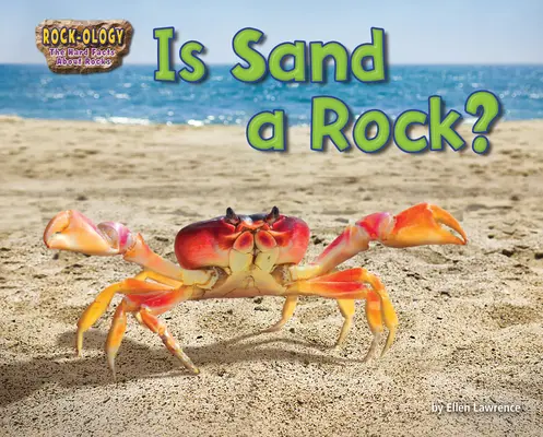 ¿Es la arena una roca? - Is Sand a Rock?