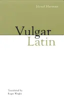 Latín vulgar - Vulgar Latin