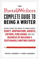 Poetas y escritores Guía completa para ser escritor - Poets & Writers Complete Guide to Being A Writer