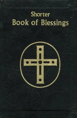 Libro breve de bendiciones - Shorter Book of Blessings