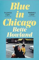 Azul en Chicago - Y otras historias - Blue in Chicago - And Other Stories