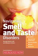 Navegando por los trastornos del olfato y el gusto - Navigating Smell and Taste Disorders