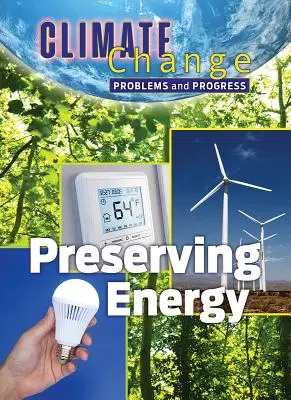 Conservar la energía - Preserving Energy