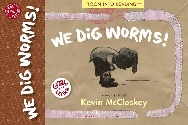 ¡Cavamos gusanos! - We Dig Worms!