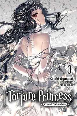 Torture Princess: Fremd Torturchen, Vol. 3 (Novela Ligera) - Torture Princess: Fremd Torturchen, Vol. 3 (Light Novel)