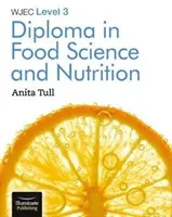 WJEC Diploma de Nivel 3 en Ciencia de los Alimentos y Nutrición - WJEC Level 3 Diploma in Food Science and Nutrition