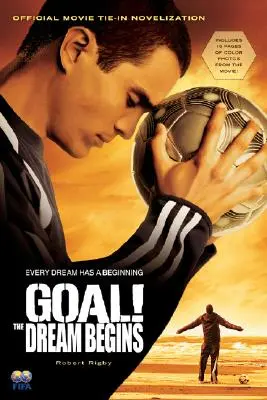Objetivo!: El sueño comienza - Goal!: The Dream Begins