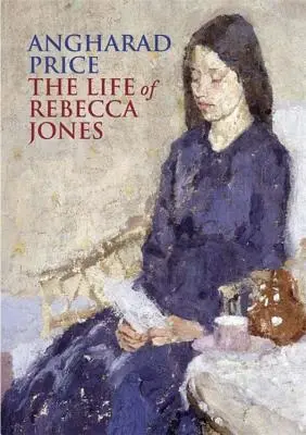 La vida de Rebecca Jones - The Life of Rebecca Jones