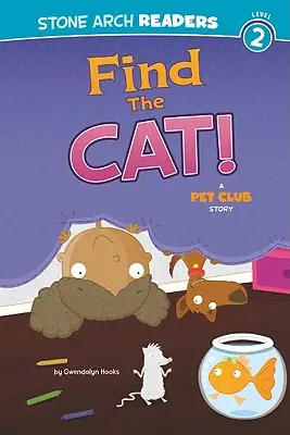 Encuentre al gato: Historia de un club de mascotas - Find the Cat!: A Pet Club Story