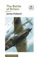 La Batalla de Inglaterra: Libro 2 de la Historia Ladybird Expert de la Segunda Guerra Mundial - Battle of Britain: Book 2 of the Ladybird Expert History of the Second World War