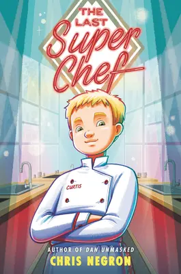 El último superchef - The Last Super Chef