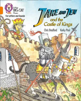 Jake y Jen y el Castillo de los Reyes - Banda 06/Naranja - Jake and Jen and the Castle of Kings - Band 06/Orange