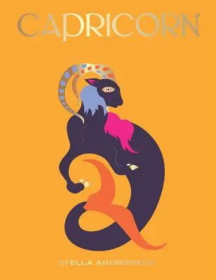 Capricornio: Aprovecha el poder del zodiaco (Astrología, Signo zodiacal) - Capricorn: Harness the Power of the Zodiac (Astrology, Star Sign)