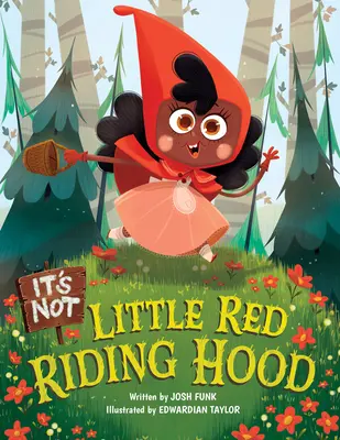 No es Caperucita Roja - It's Not Little Red Riding Hood